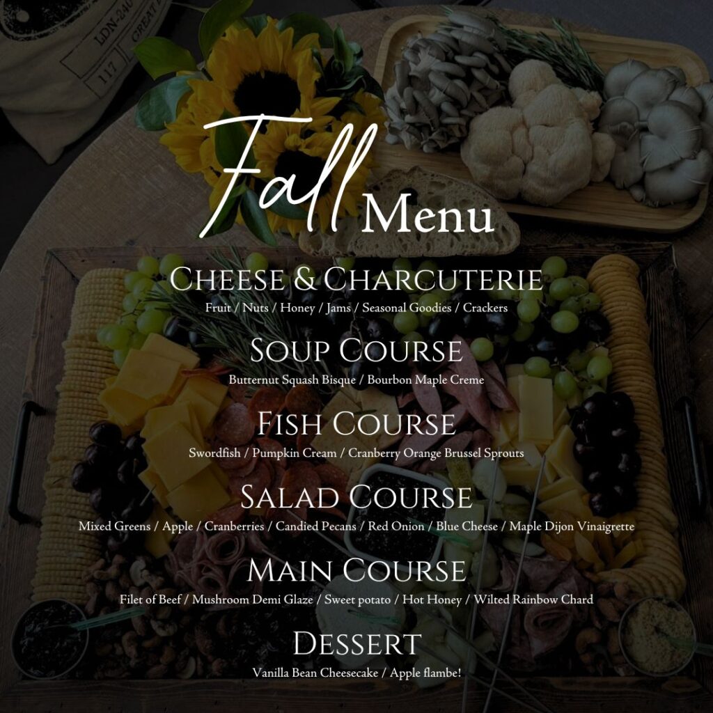 Chefski Fall Menu featuring cheese & charcuterie, butternut squash bisque, swordfish with pumpkin cream, filet of beef with mushroom demi glaze, and vanilla bean cheesecake dessert.